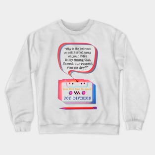 CASSETTE PENCIL : LOVE WILL TEAR US APART (JOY DIVISION) Crewneck Sweatshirt